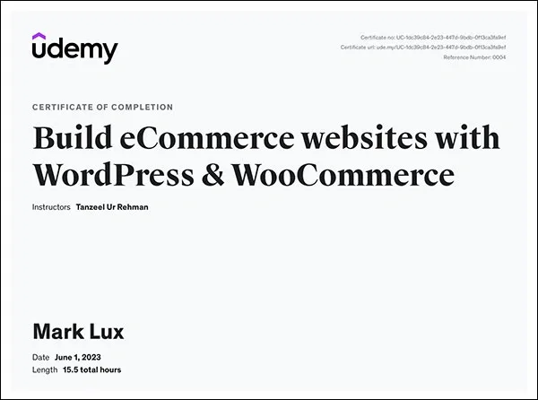 Mark Lux's certificate of Completion – Build eCommerce websites with WordPress & WooCommerce