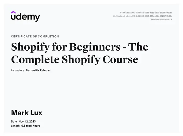 Mark Lux's certificate of Completion – Shopify for Beginners - The Complete Shopify Course